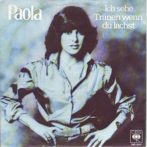 Paola - Ich sehe Trnen, wenn du lachst