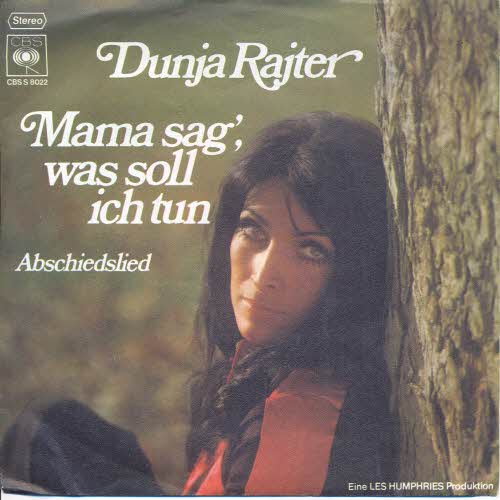 Rajter Dunja - Mama sag', was soll ich tun