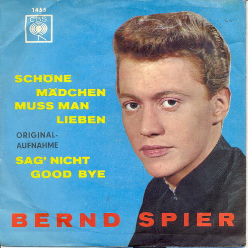 Spier Bernd - Schne Mdchen muss man lieben (nur Cover)