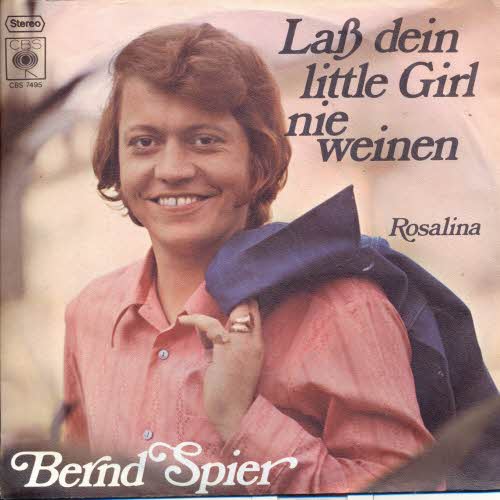 Spier Bernd - Lass dein little Girl nie weinen