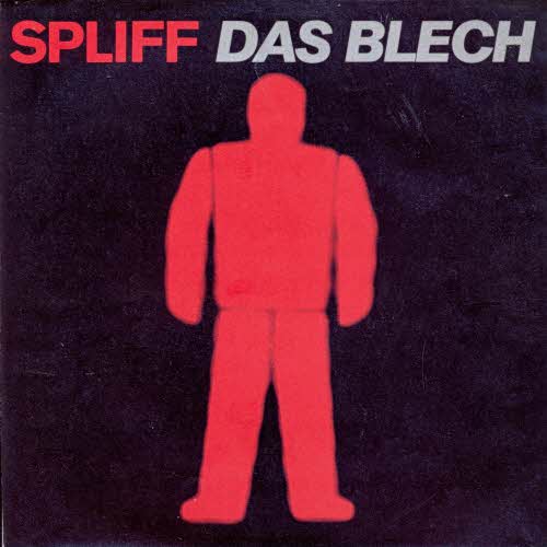 Spliff - Das Blech