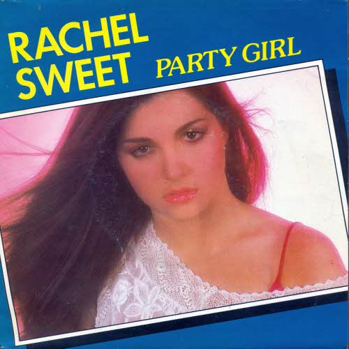 Sweet Rachel - Party girl