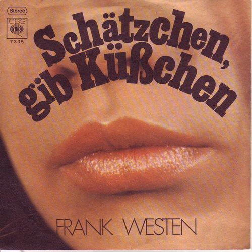 Westen Frank - Schtzchen, gib Ksschen