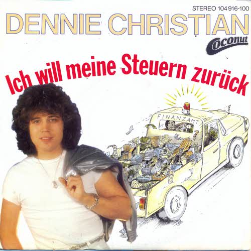 Christian Dennie - Ich will meine Steuern zurück