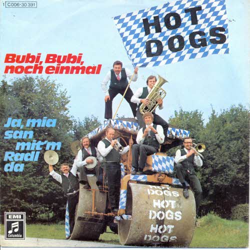 Hot Dogs - Bubi, Bubi, noch einmal