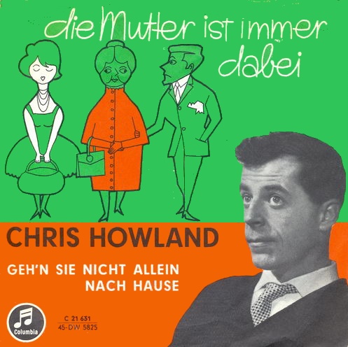 Howland Chris - Die Mutter ist immer dabei