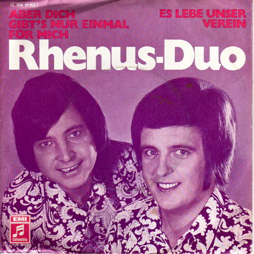 Rhenus-Duo - Aber dich gibt es nur einmal fr mich