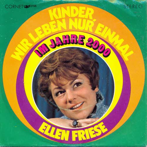 Friese Ellen - Kinder, wir leben nur einmal