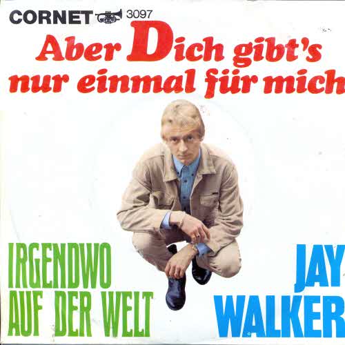 Walker Jay - Aber dich gibt's nur einmal fr mich