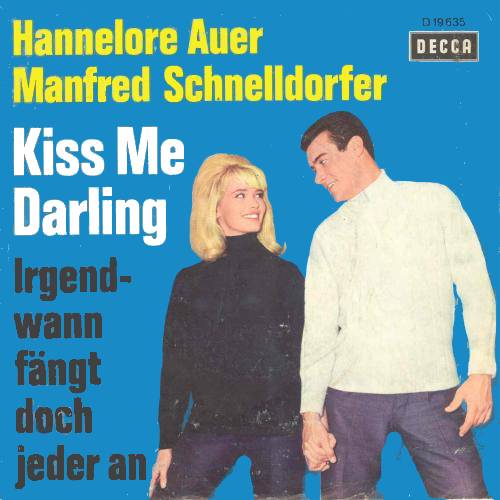 Auer Hannelore & Schnelldorfer M. - Kiss me Darling