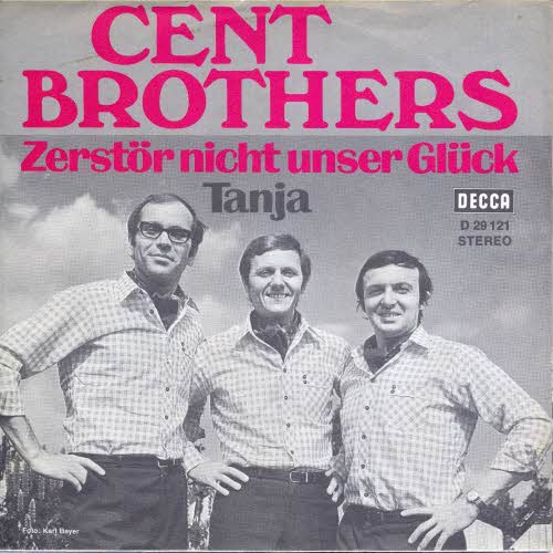 Cent Brothers - Zerstr' nicht unser Glck