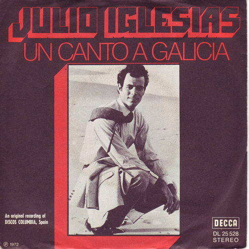 Iglesias Julio - Un canto a Galicia