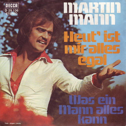 Mann Martin - Heut' ist mir alles egal (nur Cover)