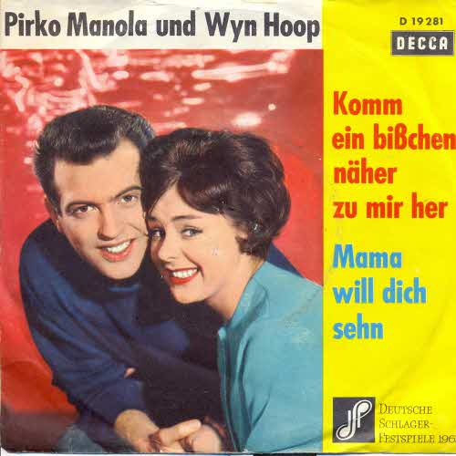 Manola P. & Hoop W. - Komm ein bisschen nher zu mir her