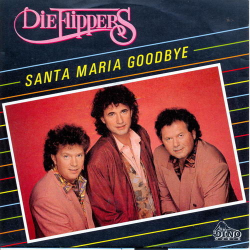 Flippers - Santa Maria Goodbye