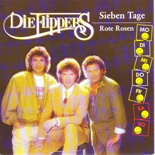 Flippers - Sieben Tage / Rote Rosen