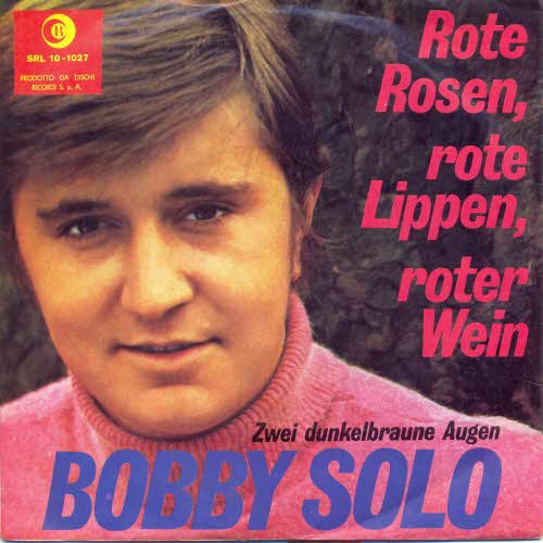 Solo Bobby - Rote Rosen, rote Lippen, roter Wein (CH)