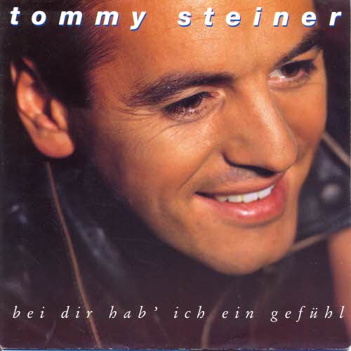 Steiner Tommy - Bei dir hab' ich ein Gefhl