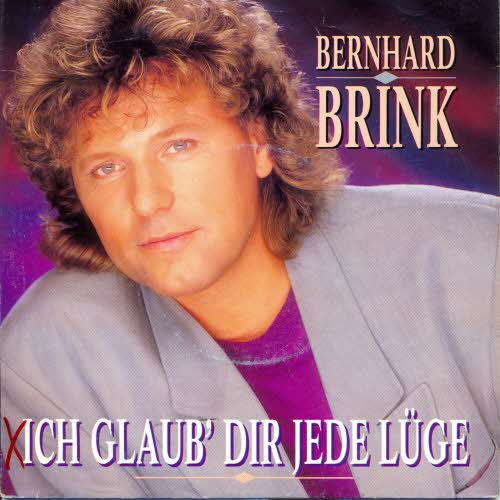 Brink Bernhard - Ich glaub' dir jede Lüge