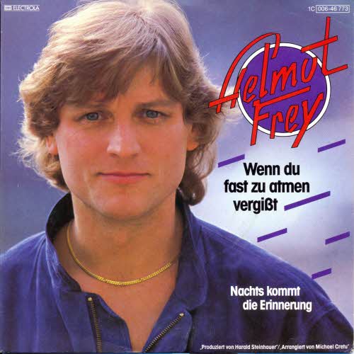 Frey Helmut - Wenn du fast zu atmen vergisst