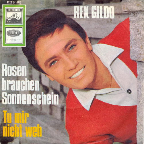 Gildo Rex - Rosen brauchen Sonnenschein