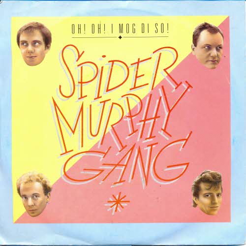 Spider Murphy Gang - Oh! Oh! I mog di so!