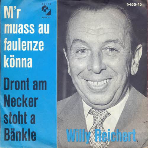 Reichert Willy - M'r muass au faulenze knna