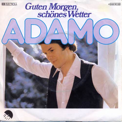 Adamo - Guten Morgen, schnes Wetter