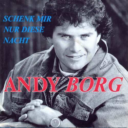 Borg Andy - Schenk mir nur diese Nacht