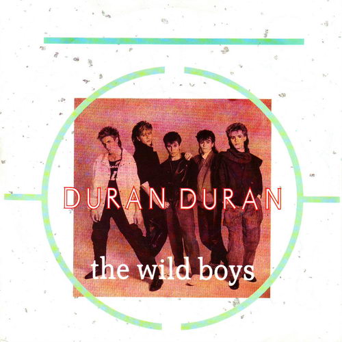 Duran Duran - The wild boys