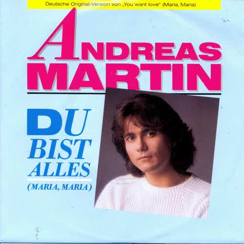 Martin Andreas - Du bist alles