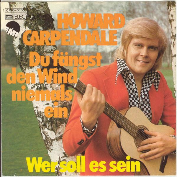 Carpendale Howard - Du fngst den Wind niemals ein