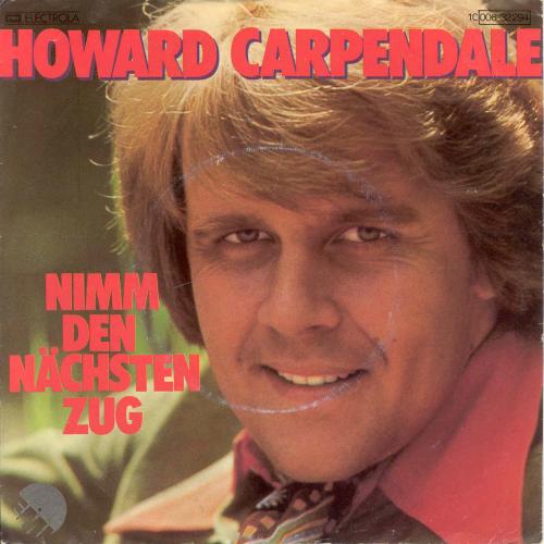 Carpendale Howard - Nimm den nchsten Zug