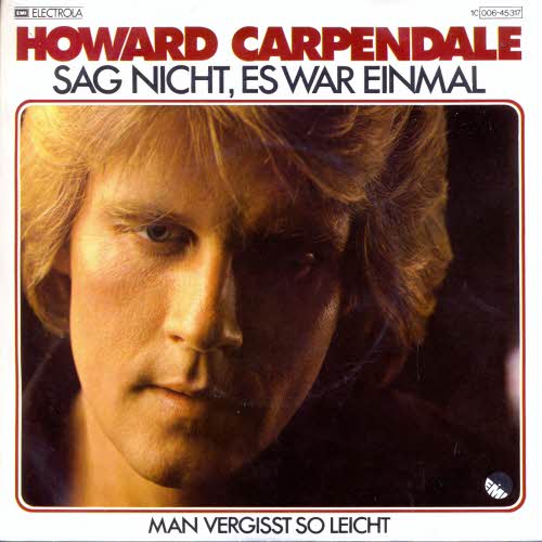 Carpendale Howard - Sag nicht, es war einmal