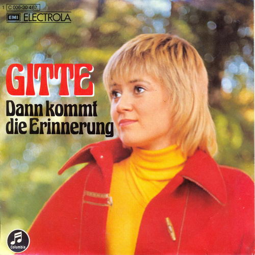 Gitte - Dann kommt die Erinnerung