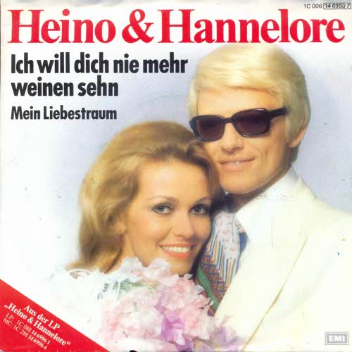 Heino & Hannelore - Ich will dich nie mehr weinen sehn