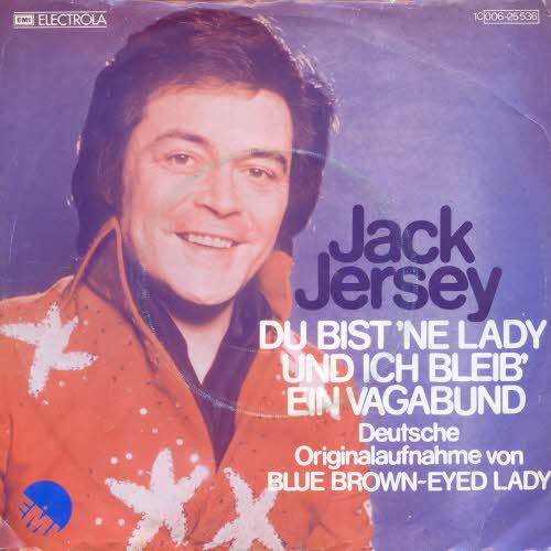 Jersey Jack - Du bist 'ne Lady und ich bleib...