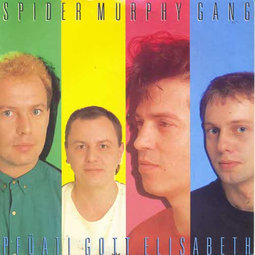 Spider Murphy Gang - Pfati Gott Elisabeth