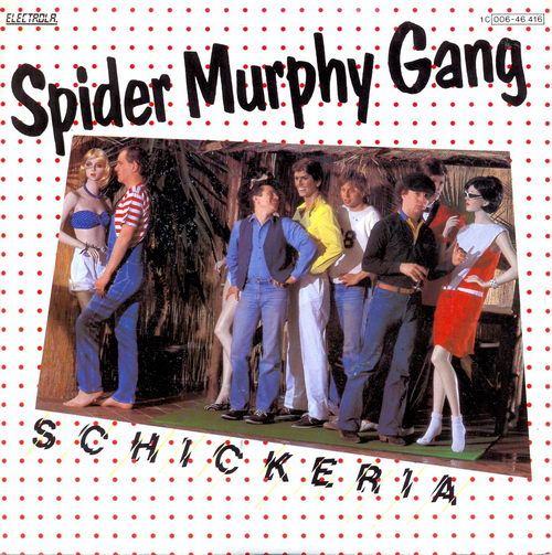 Spider Murphy Gang - Schickeria