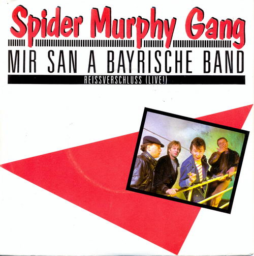 Spider Murphy Gang - Mir san a bayrische Band