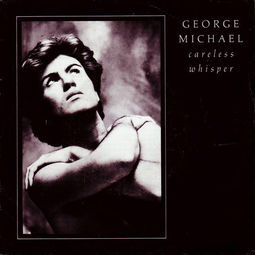 Michael George - Careless whisper (holl. Pressung)