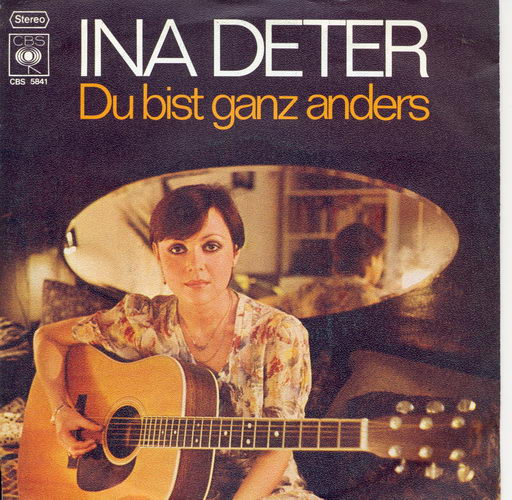 Deter Ina - Du bist ganz anders