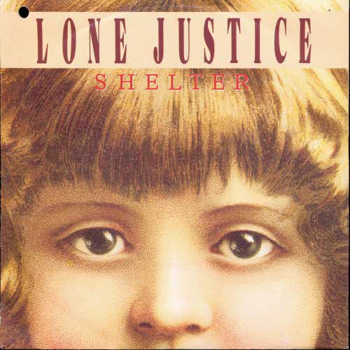 Lone Justice - Shelter