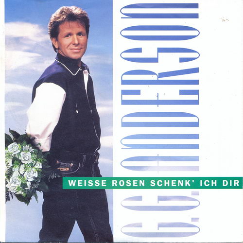 Anderson G.G. - Weisse Rosen schenke ich dir