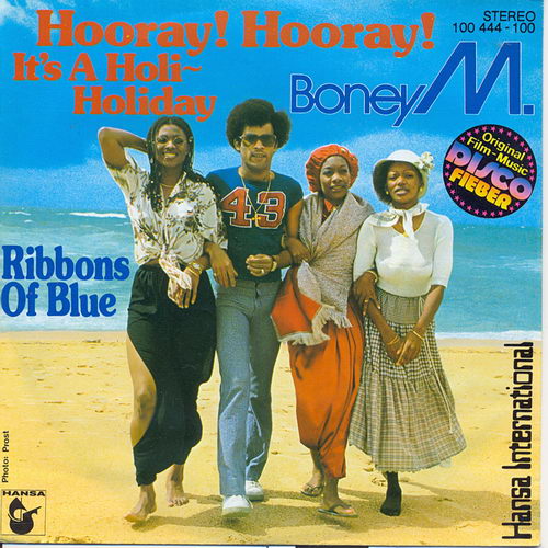 Boney M - Hooray! Hooray! It's a holiday (CH-Pressung)