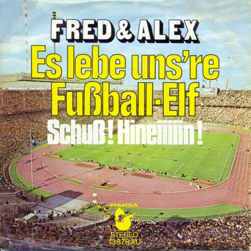 Fred & Alex - Es lebe uns're Fussball-Elf