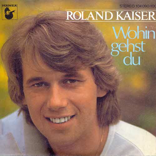 Kaiser Roland - Wohin gehst du