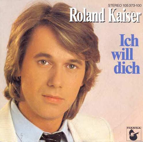 Kaiser Roland - Ich will dich