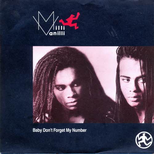 Milli Vanilli - Baby don't forget my number