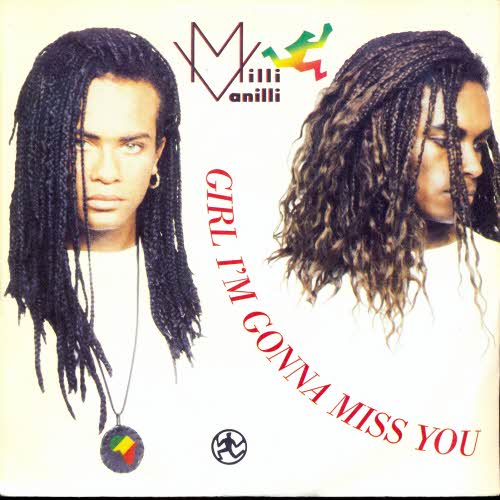 Milli Vanilli - Girl I'm gonna miss you